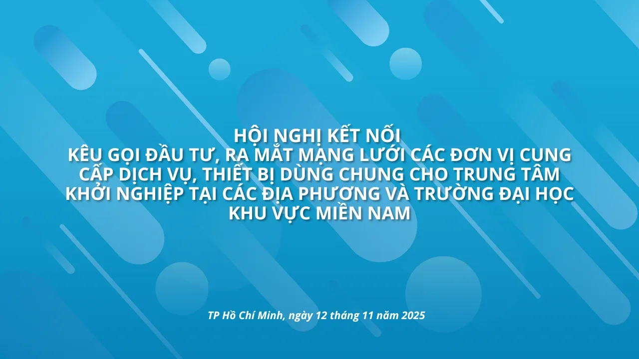 BLISS CENTER KẾT NỐI HỆ SINH THÁI KHỞI NGHIỆP MIỀN NAM RA MẮT MẠNG LƯỚI CHIA SẺ NGUỒN LỰC VÀ NỀN TẢNG SỐ “CỜ KỲ LÂN”